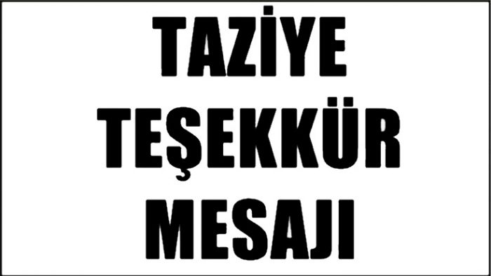 Taziye Teşekkür Mesajı