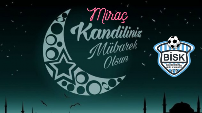 Miraç Kandiliniz Mübarek olsun